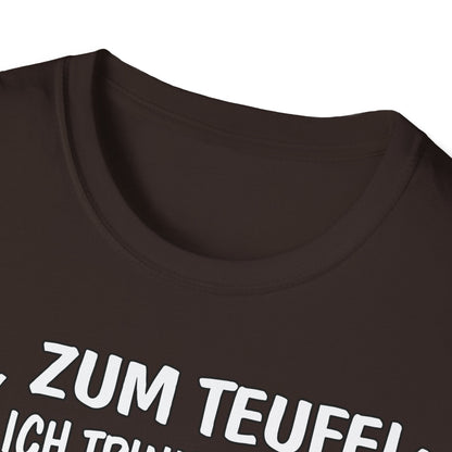 T-Shirt Ja, zum Teufel...Verbrenner