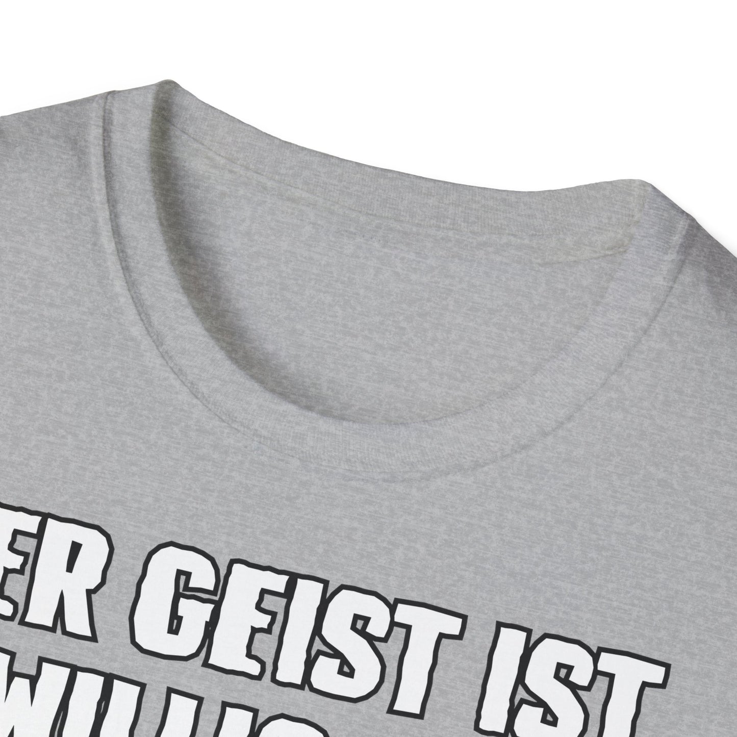 T-Shirt Der Geist ist willig