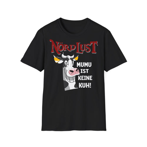 T-Shirt NördLust Mumu ist keine Kuh!