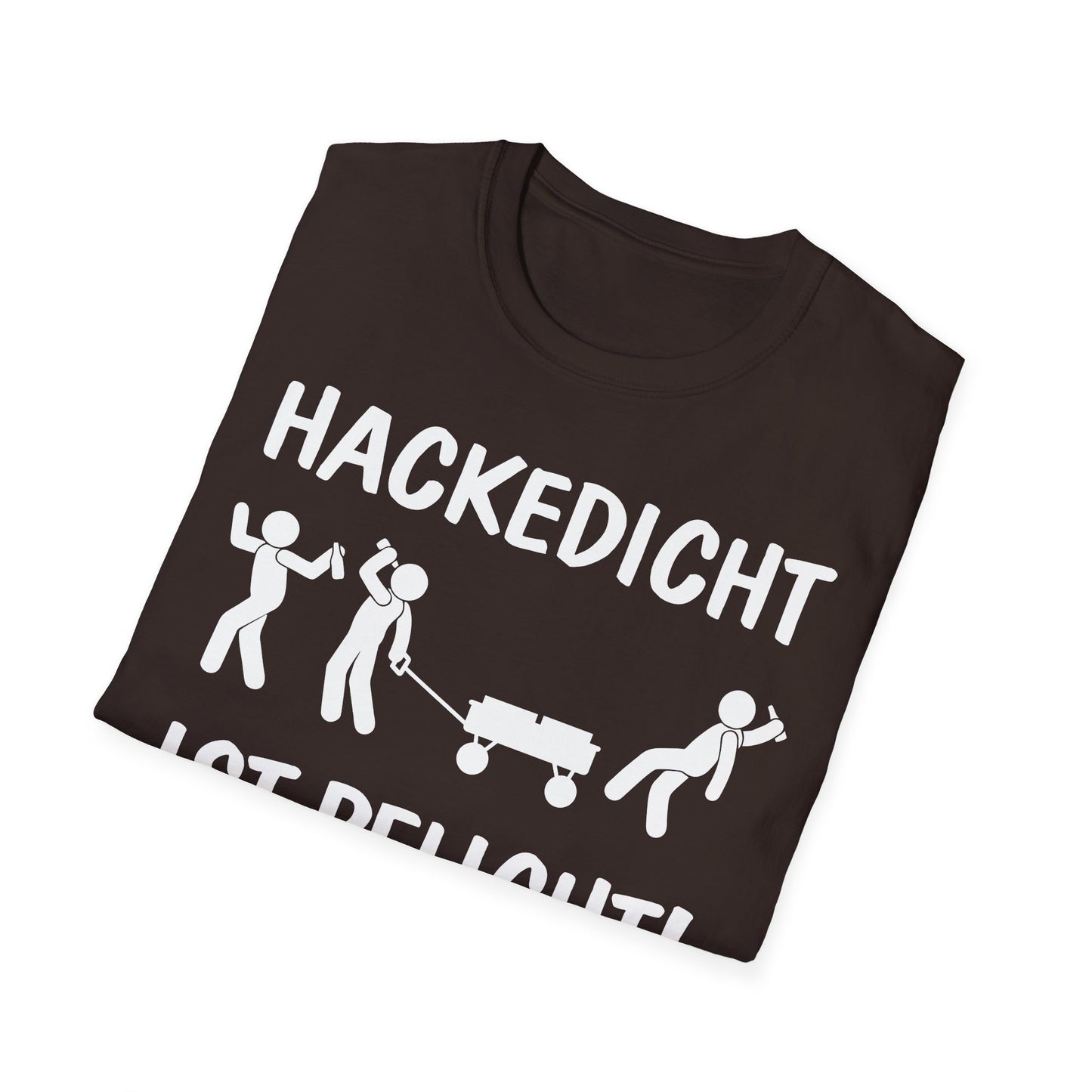 T-Shirt Hackedicht ist Pflicht