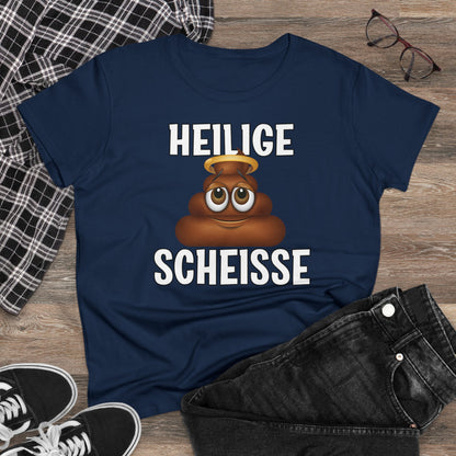 Damen T-Shirt Heilige Scheisse