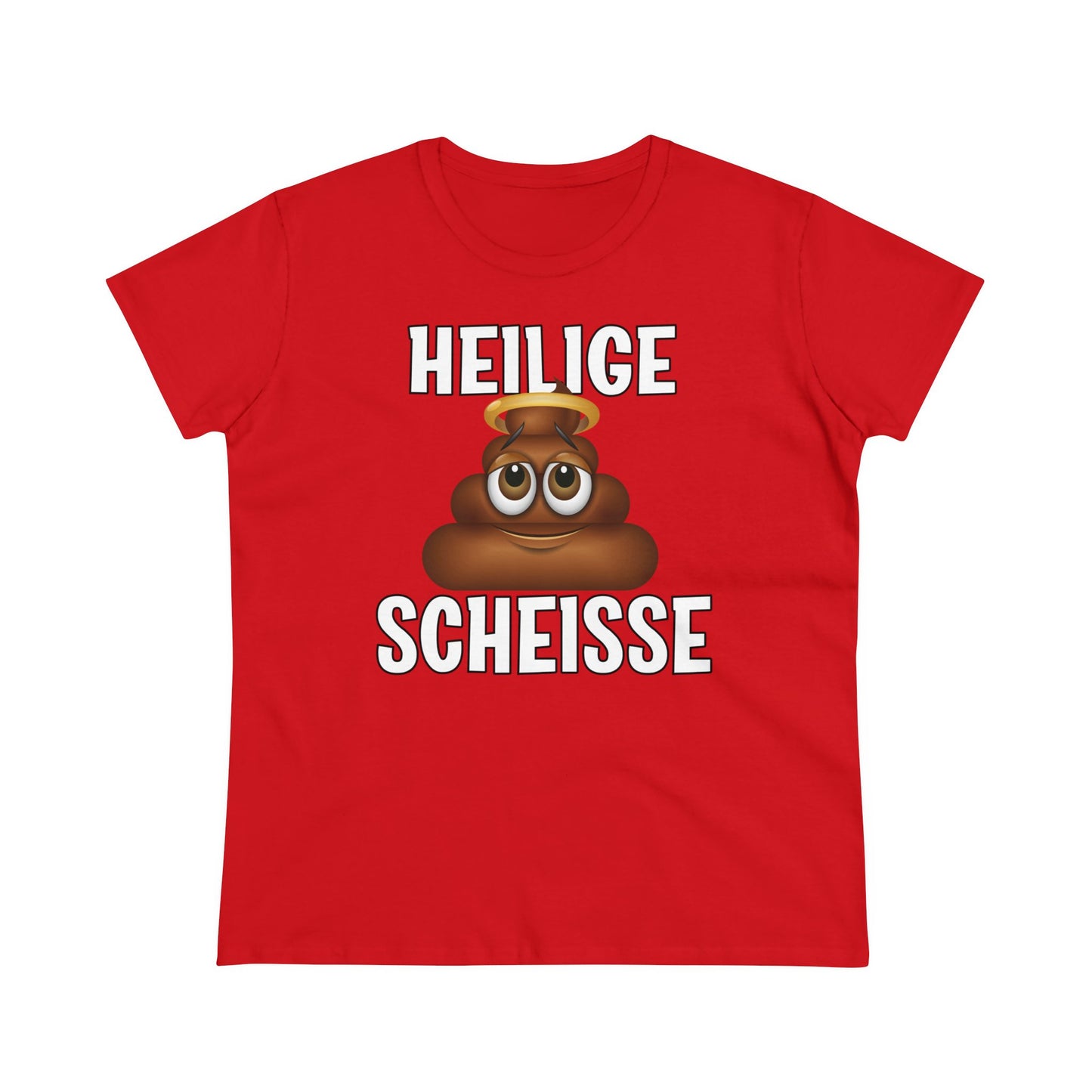 Damen T-Shirt Heilige Scheisse