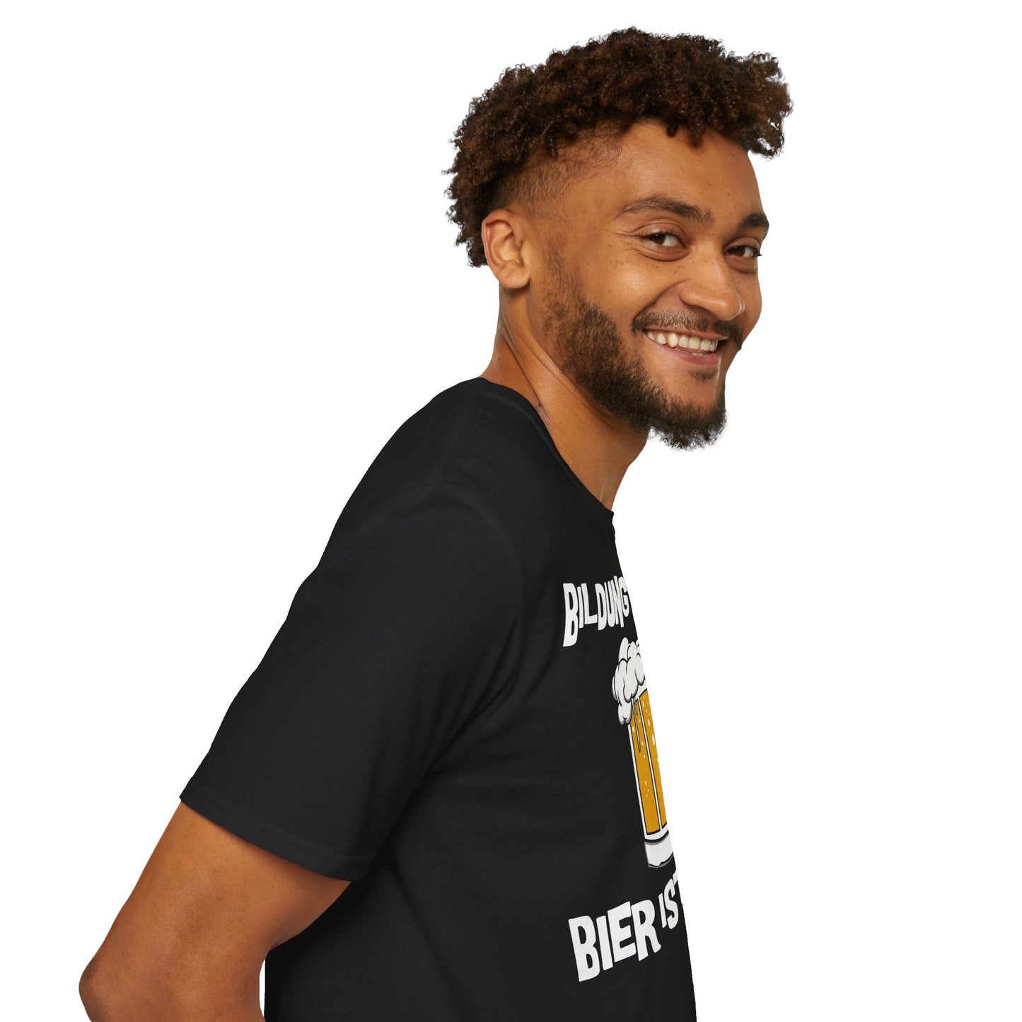 T-Shirt Bildung ist gut Bier ist Guter