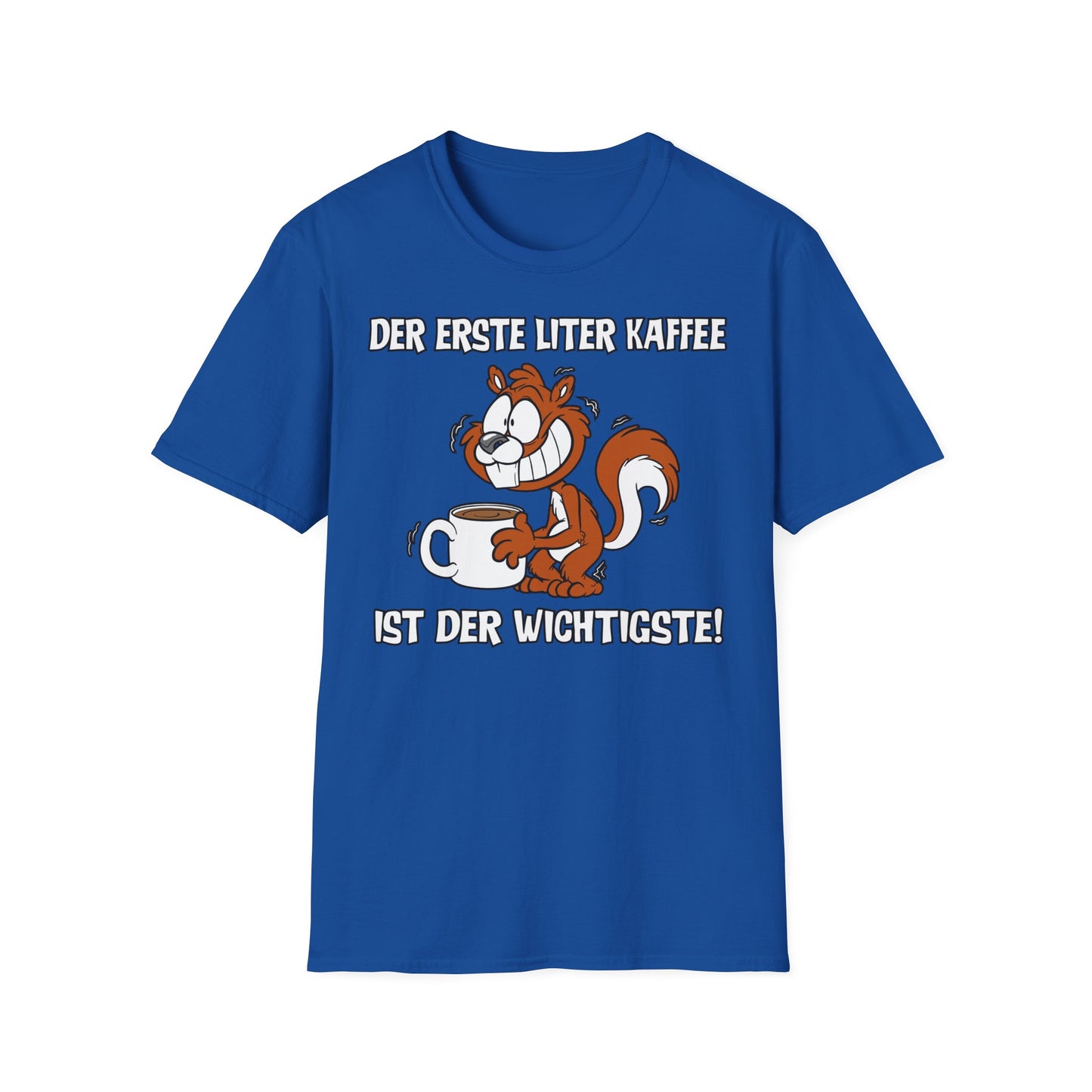 T-Shirt Der erste Liter Kaffee