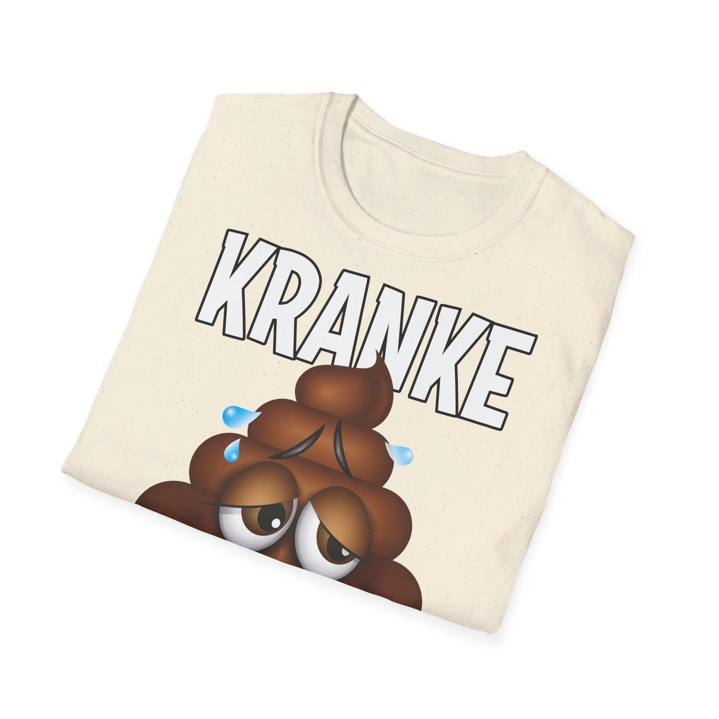 T-Shirt Kranke Scheisse