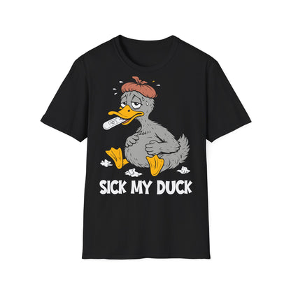 T-Shirt (bis 5XL) Sick my Duck