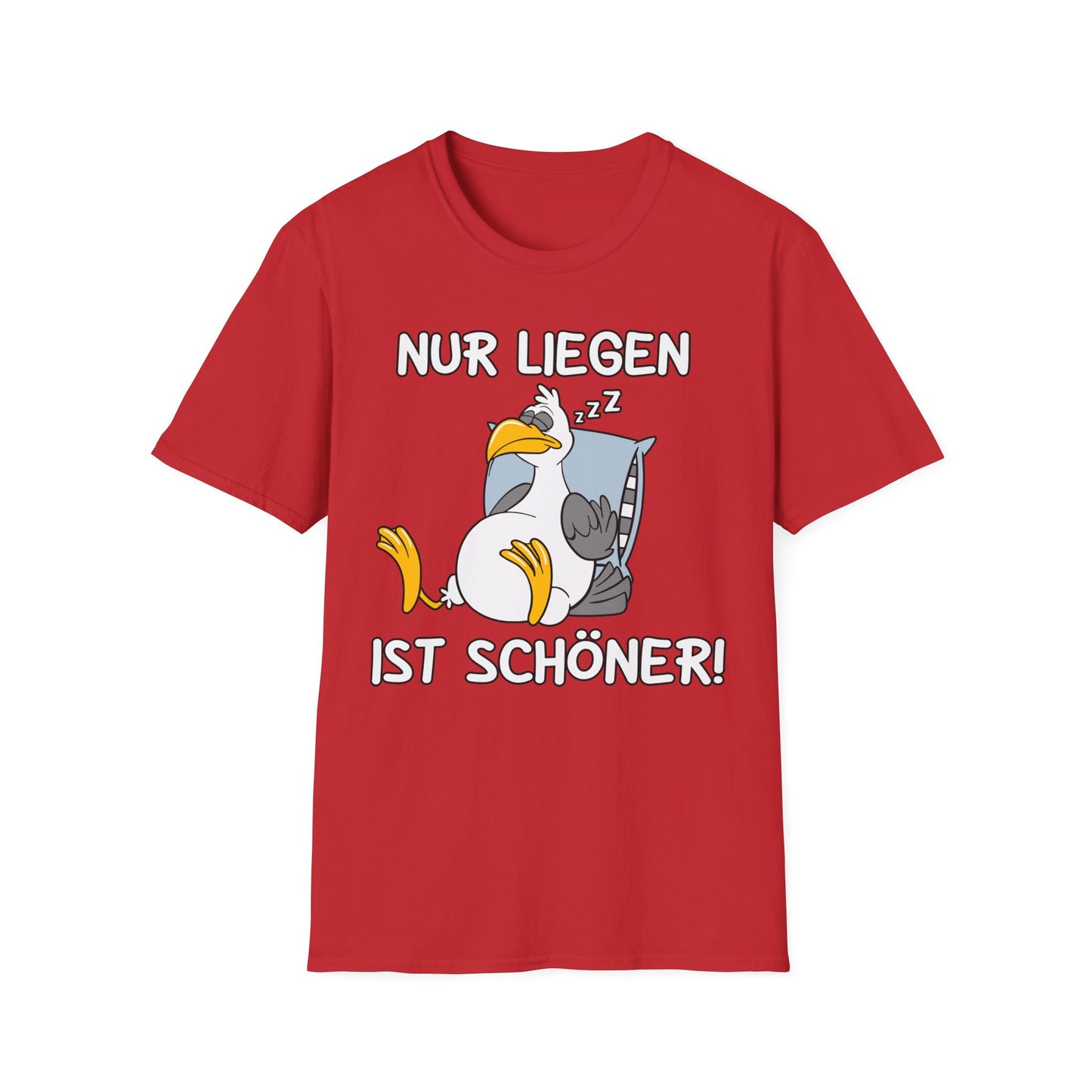 T-Shirt Nur liegen ist schöner