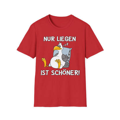 T-Shirt Nur liegen ist schöner