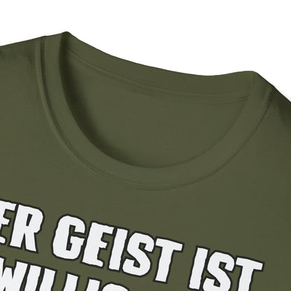 T-Shirt Der Geist ist willig