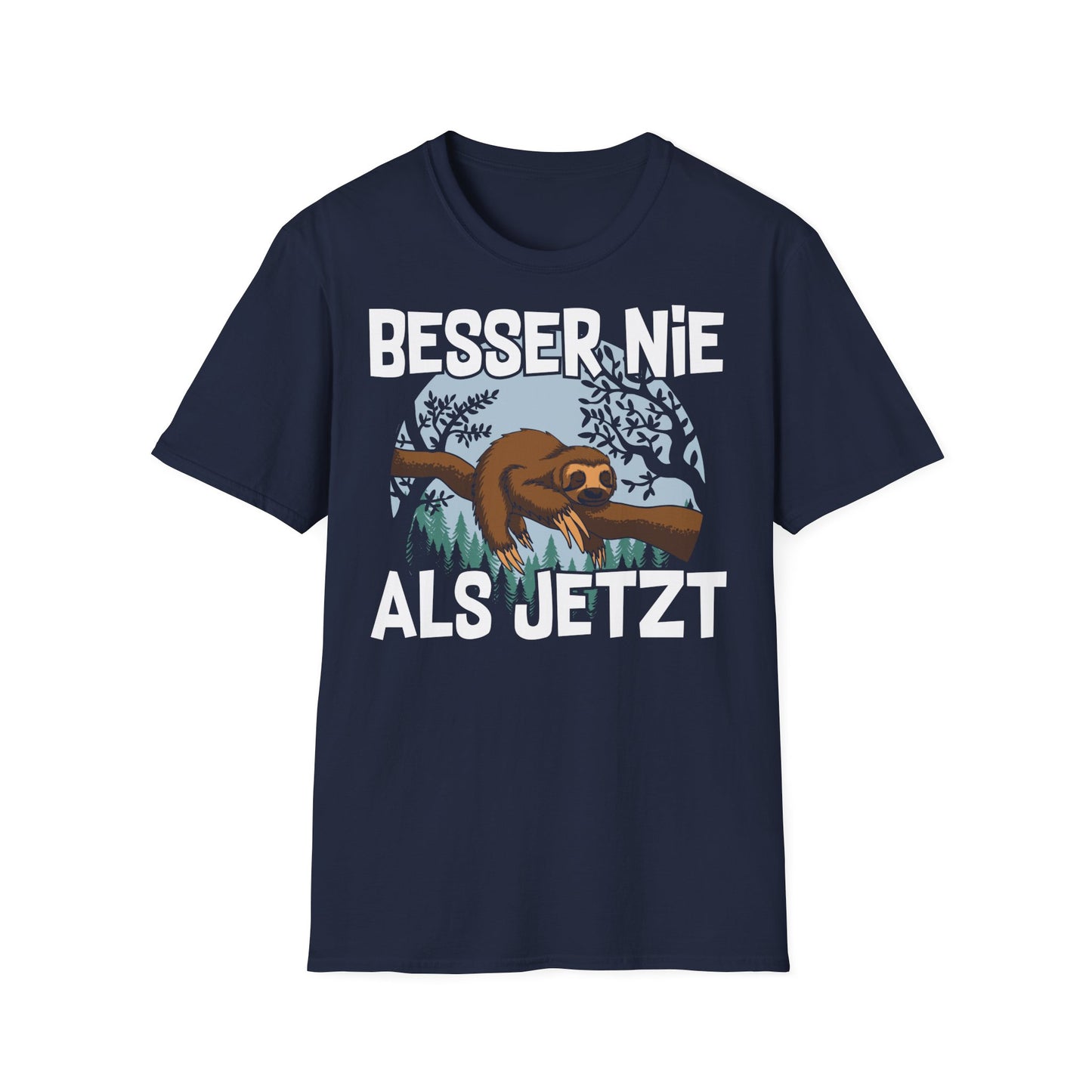 T-Shirt Besser nie als jetzt