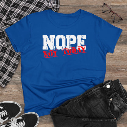 Damen T-Shirt Nope Not today