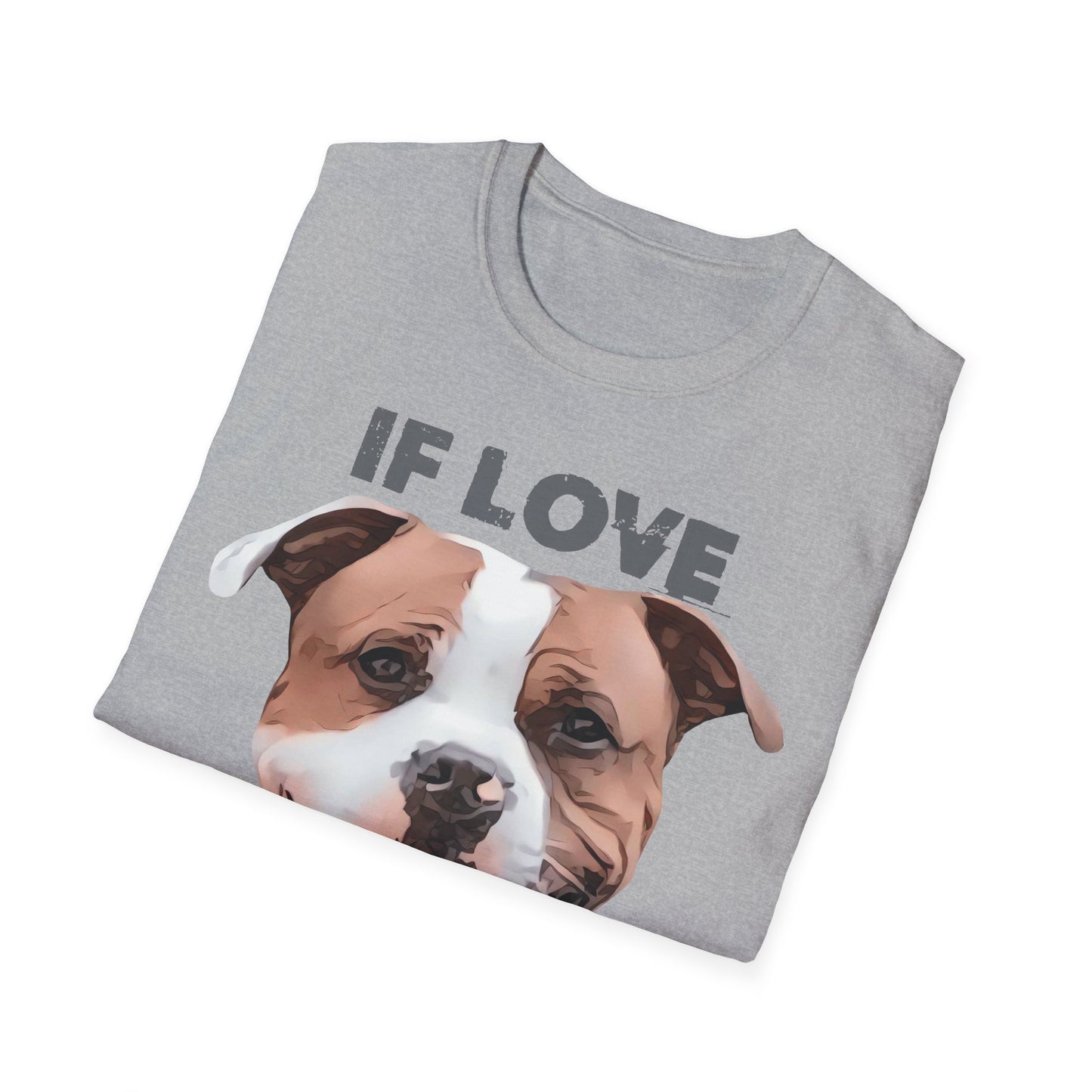 T-Shirt If Love had a Face