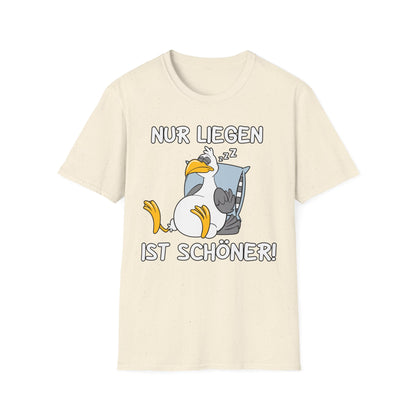 T-Shirt Nur liegen ist schöner