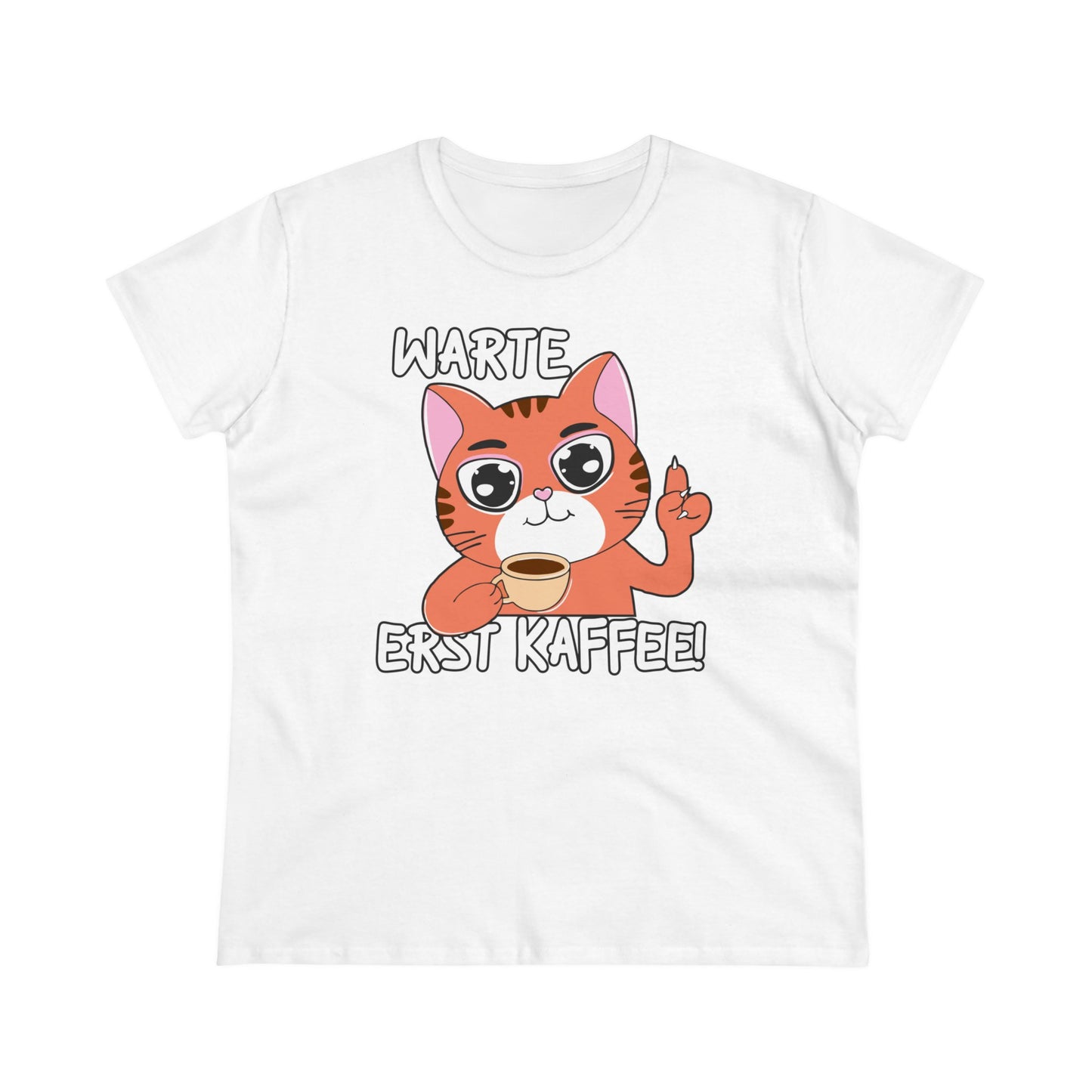 Damen T-Shirt Warte Erst Kaffee