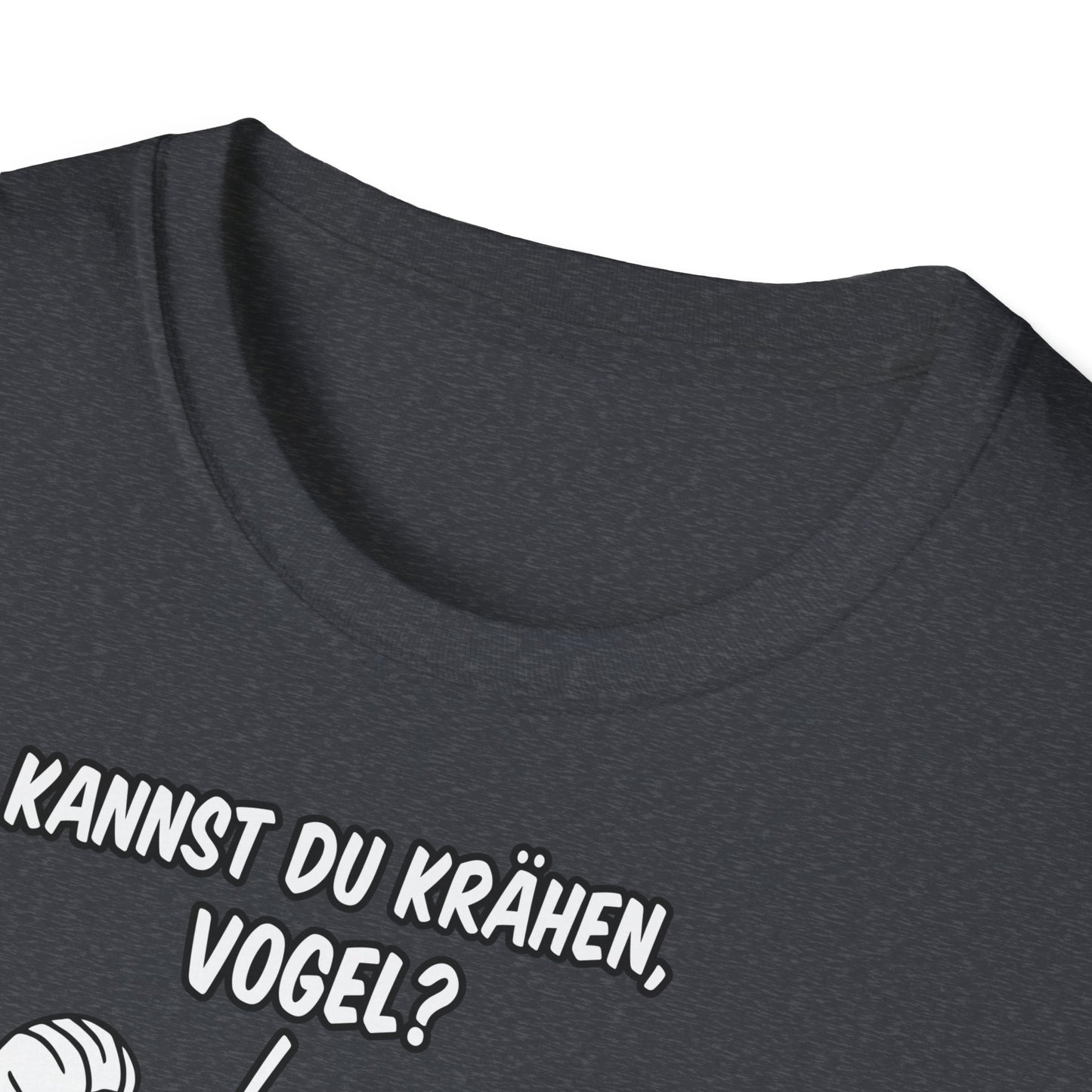 T-Shirt Kannst du krähen, Vogel?