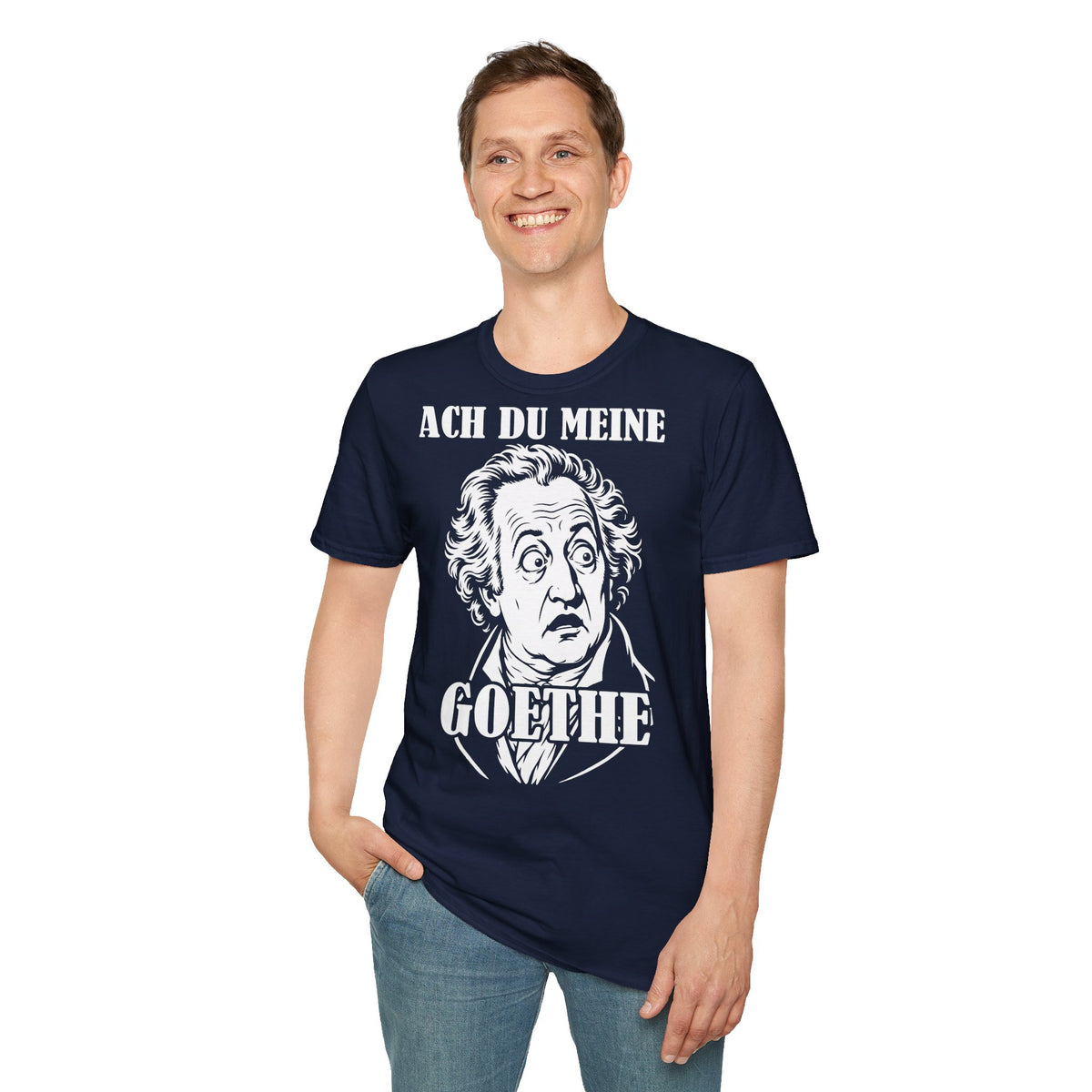 T-Shirt (bis 5XL) Ach Du meine Goethe