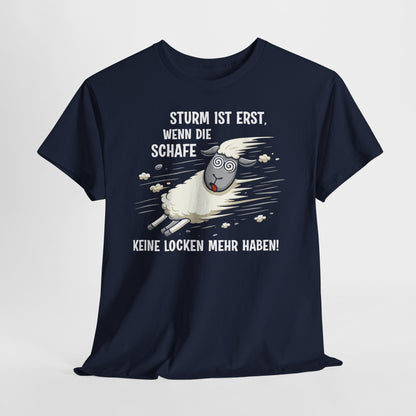 T-Shirt (bis 5XL) Sturm ist erst, wenn die Schafe keine Locken mehr haben