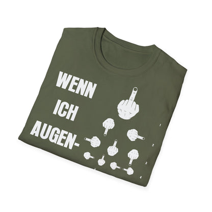 T-Shirt Wenn Ich Augen Arzt Wäre