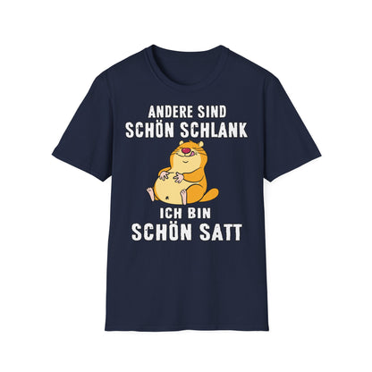 T-Shirt Andere sind schön schlank - ich bin schön satt