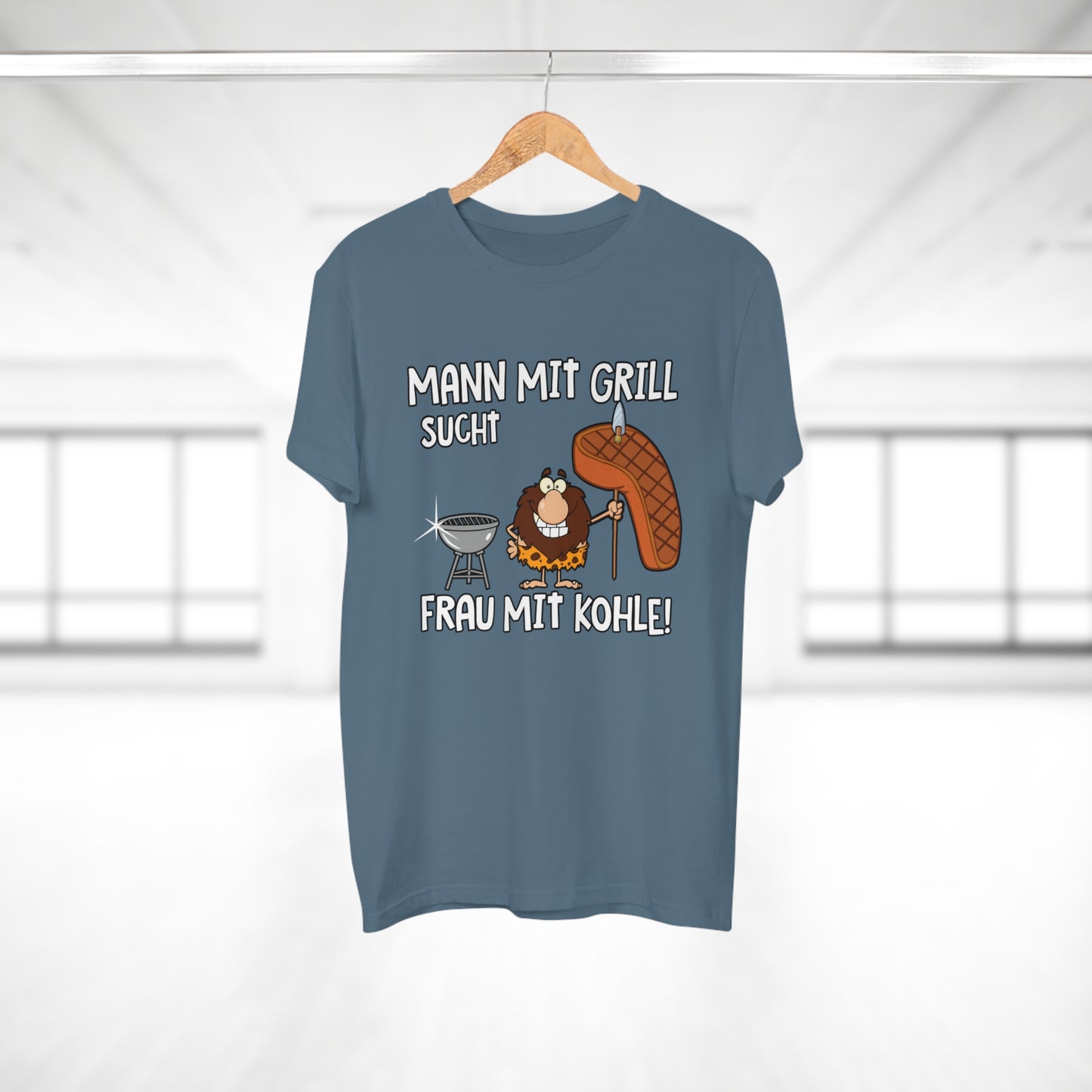 T-Shirt Mann mit Grill sucht Frau mit Kohle (bis 5XL)