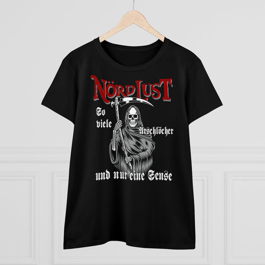Damen T-Shirt NördLust So viele Arschlöcher aber nur eine Sense