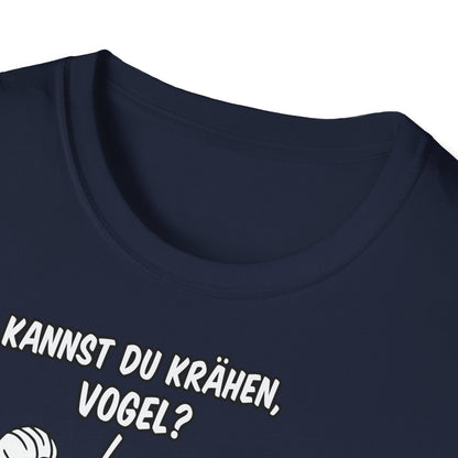 T-Shirt Kannst du krähen, Vogel?