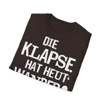 T-Shirt Die Klapse hat Heute Wandertag