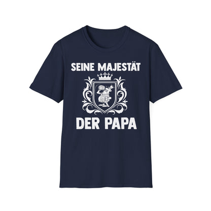 T-Shirt Seine Majestät der Papa