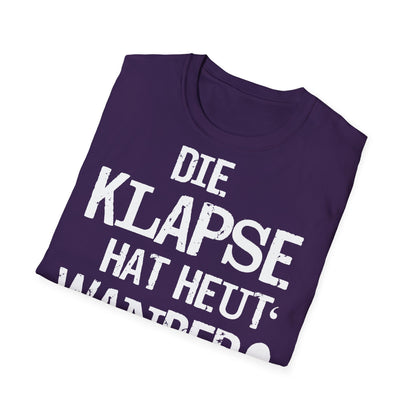 T-Shirt Die Klapse hat Heute Wandertag
