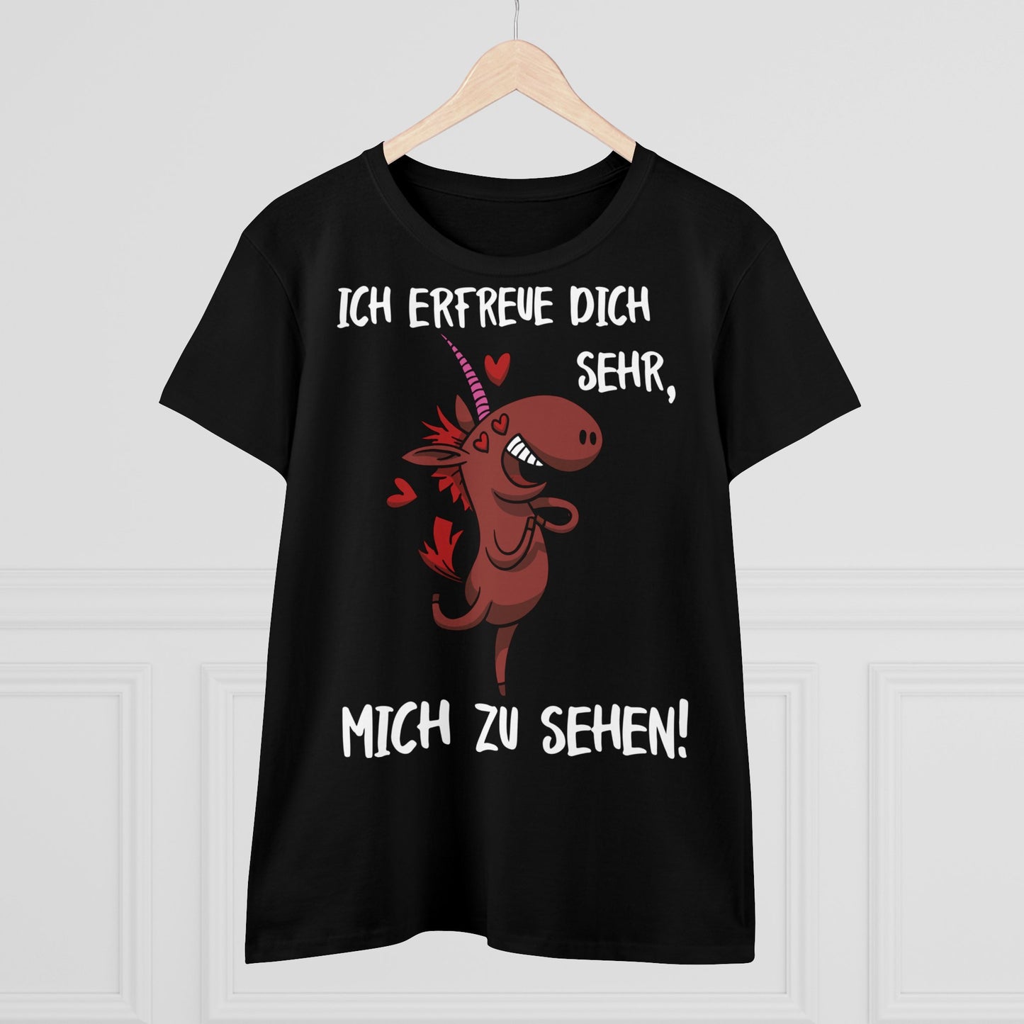 T-Shirt Ich Erfreue dich sehr, mich zu sehen!