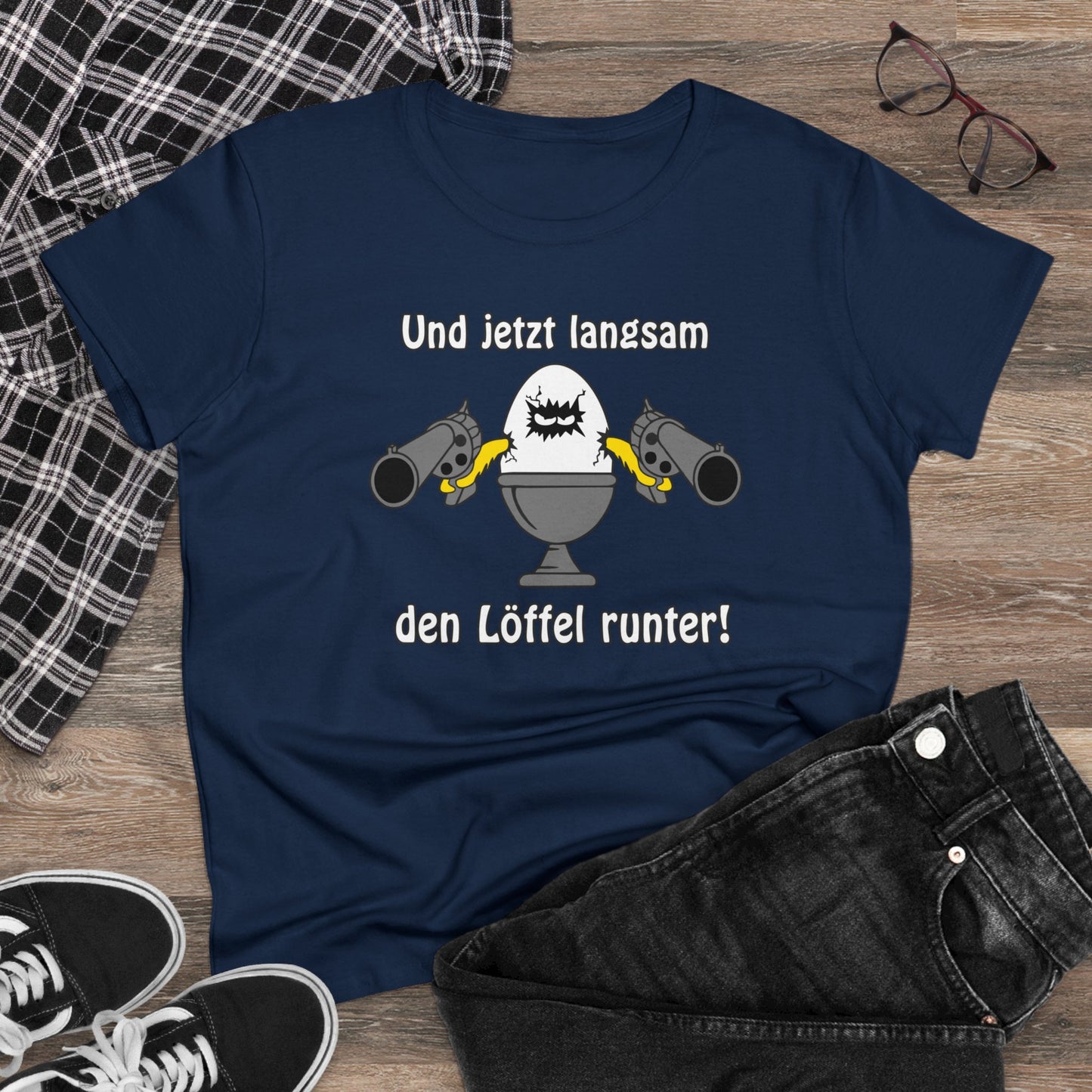 Damen T-Shirt Und jetzt langsam den Löffel runter