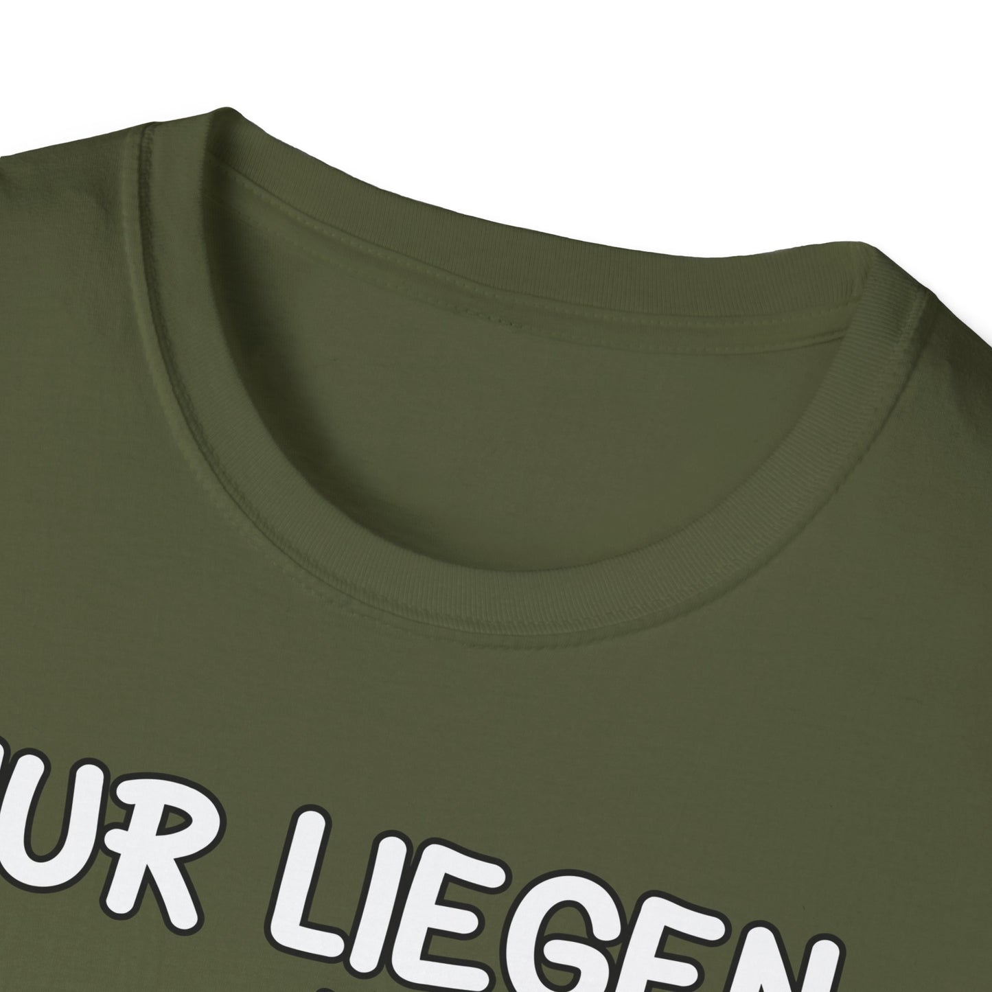T-Shirt Nur liegen ist schöner