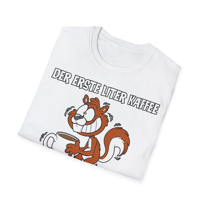 T-Shirt Der erste Liter Kaffee