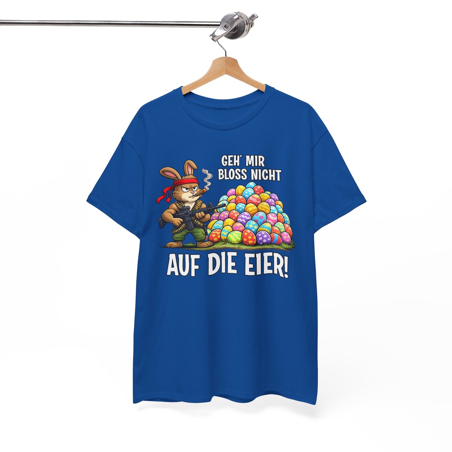 T-Shirt (bis 5XL) Geh' mir bloss nicht auf die Eier