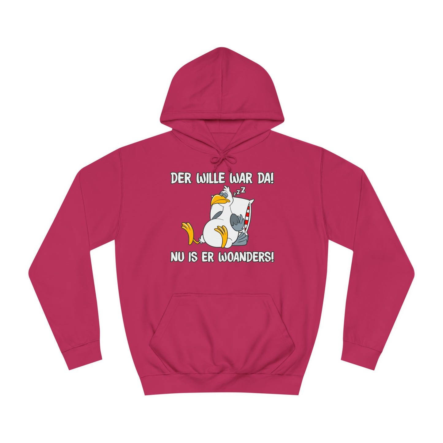 Unisex Hoodie Der Wille war da