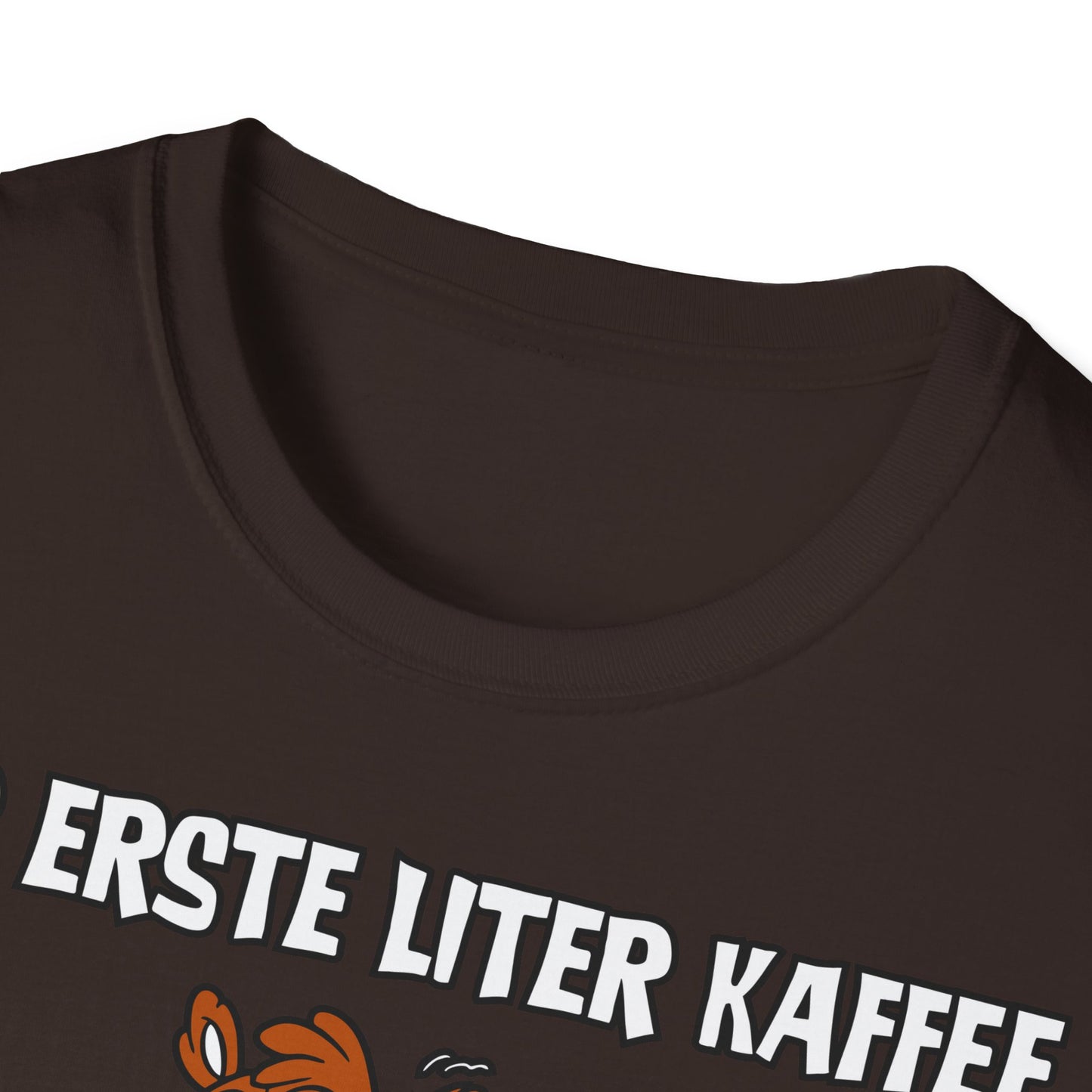 T-Shirt Der erste Liter Kaffee
