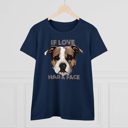 Damen T-Shirt If Love had a Face
