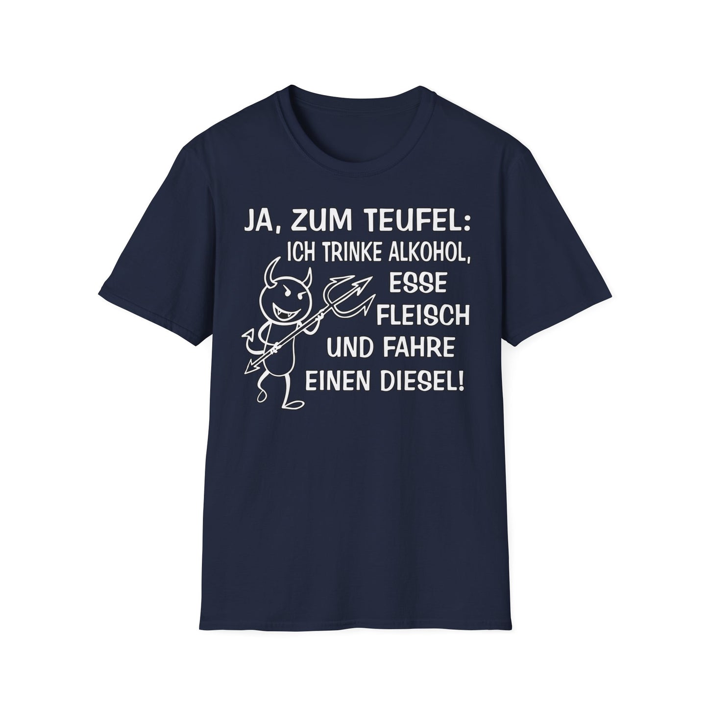 T-Shirt Ja, zum Teufel...Diesel