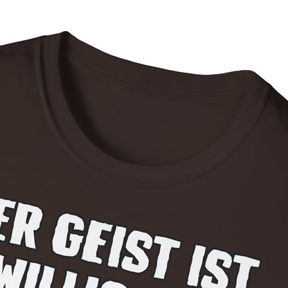 T-Shirt Der Geist ist willig