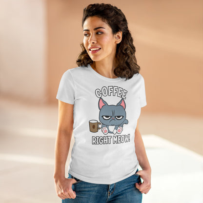 Damen T-Shirt Coffee right meow