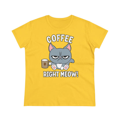 Damen T-Shirt Coffee right meow