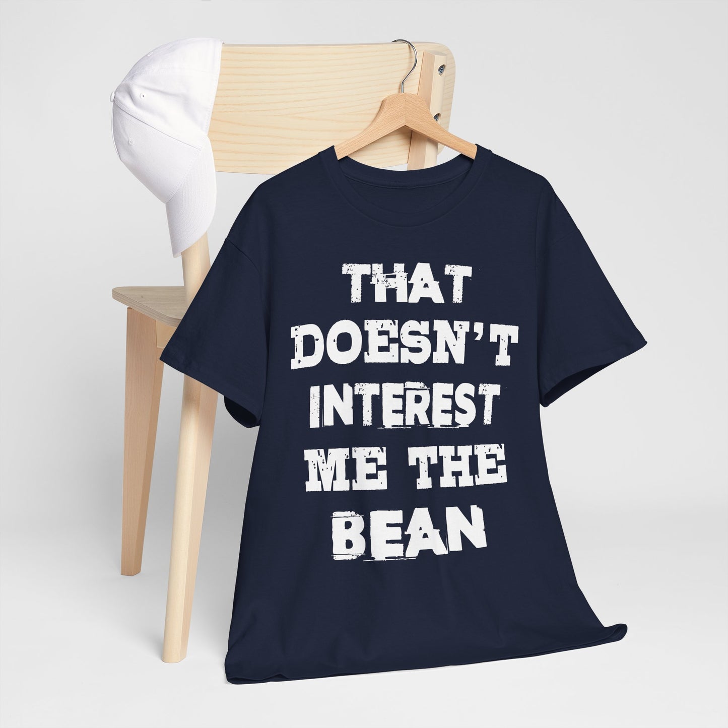 T-Shirt (bis 5XL) That doesn't inerest me the Bean