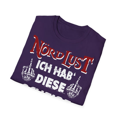 T-Shirt NördLust Ich hab' diese Scheiße nicht gewählt fy