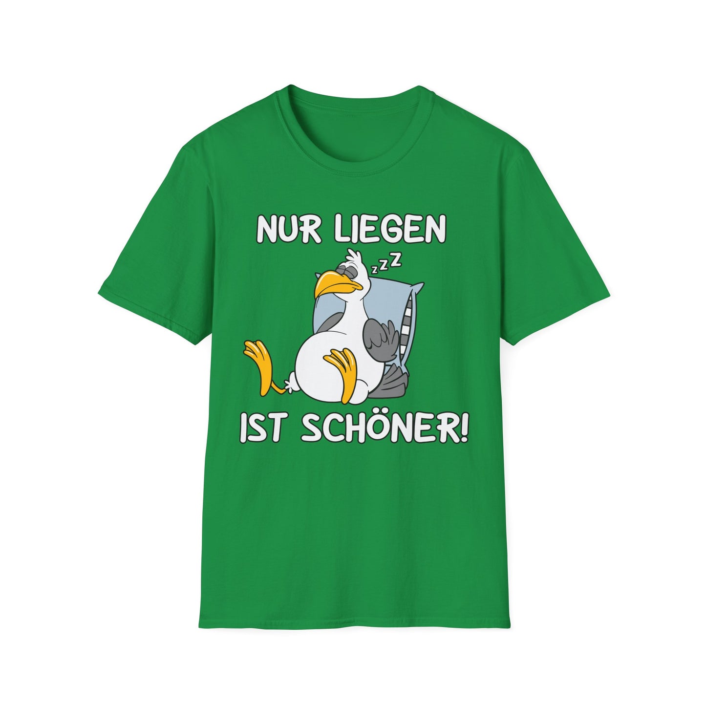 T-Shirt Nur liegen ist schöner