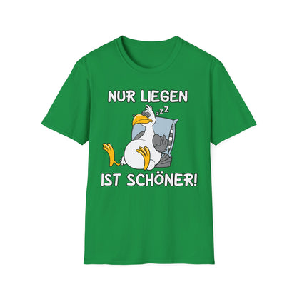 T-Shirt Nur liegen ist schöner