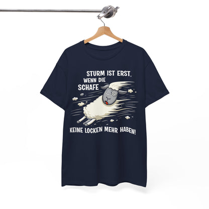 T-Shirt (bis 5XL) Sturm ist erst, wenn die Schafe keine Locken mehr haben