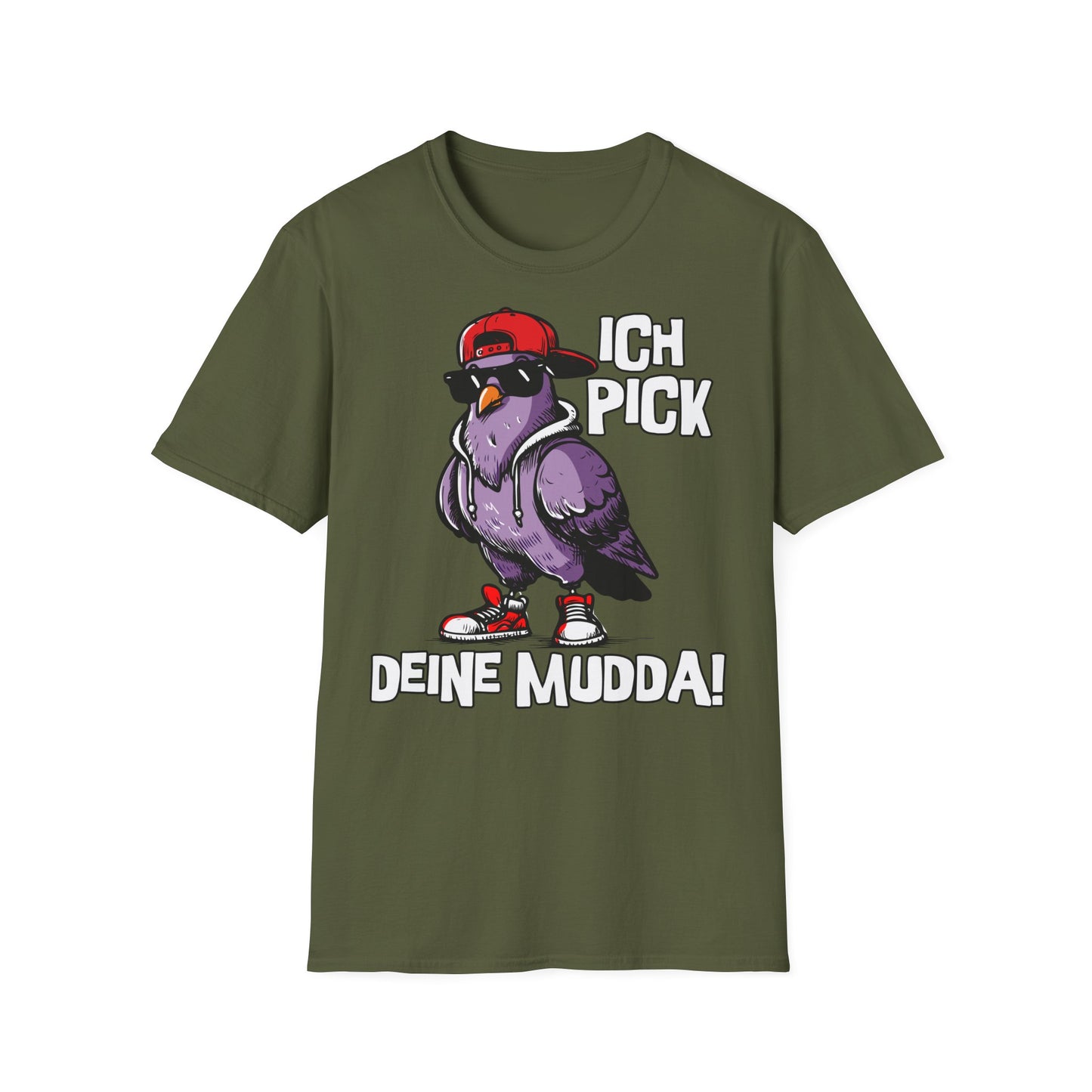 T-Shirt Ich pick deine Mudda