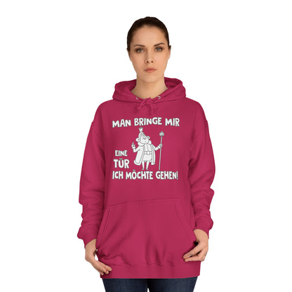 Unisex Hoodie Man bringe mir eine Tür