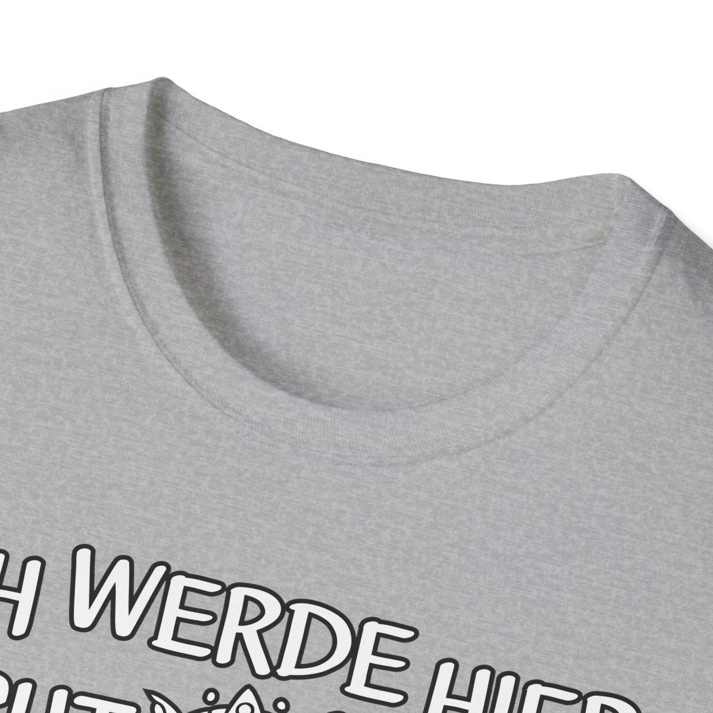 T-Shirt Ich werde hier nicht angemessen verehrt