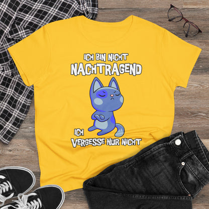 Damen T-Shirt Ich bin nicht nachtragend